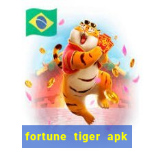 fortune tiger apk dinheiro infinito